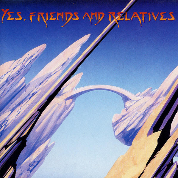 Yes, Friends And Relatives Disk 1