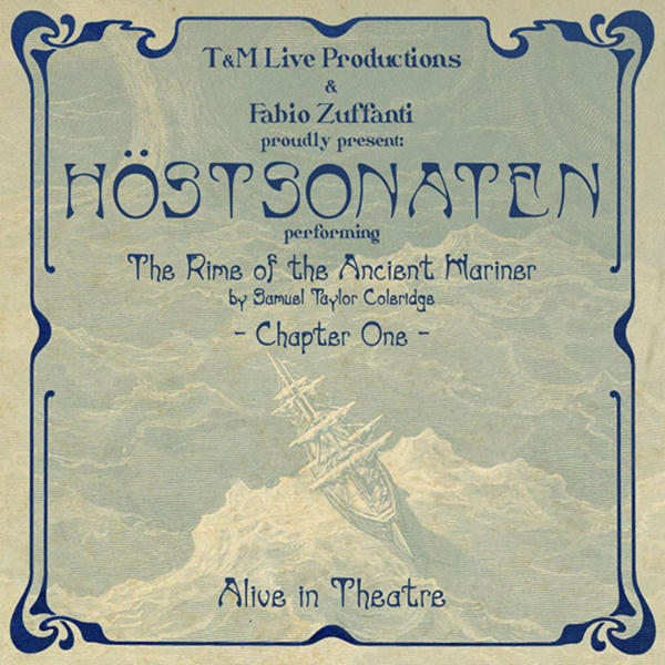 Alive In Theatre - The Rime Of The Ancient Mariner, Chapter One by Höstsonaten
