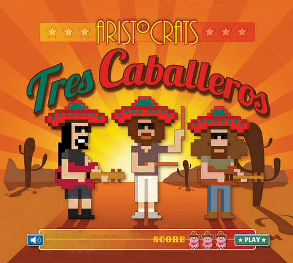 Tres Caballeros by The Aristocrats