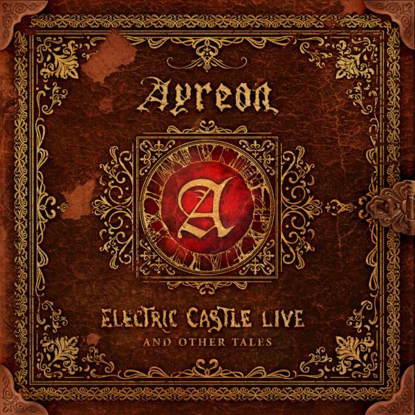 Electric Castle Live And Other Tales by Ayreon