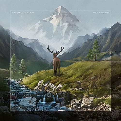 Rise Radiant by Caligula's Horse