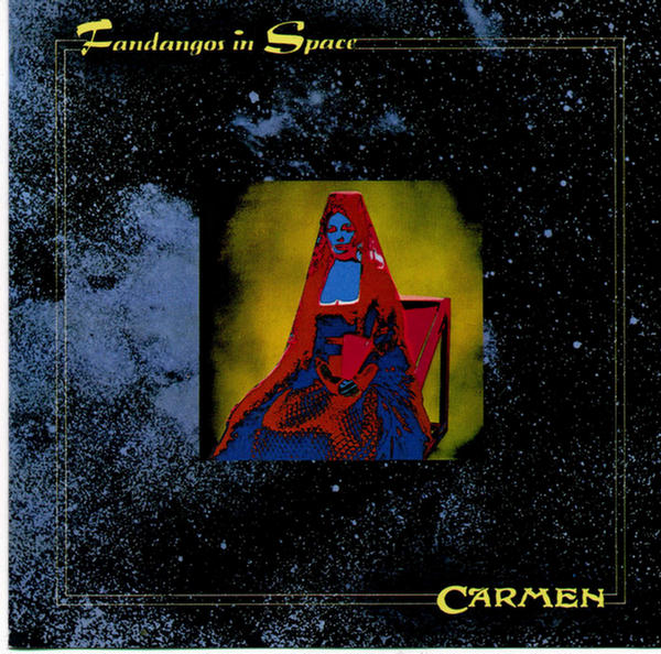 Fandangos In Space by Carmen