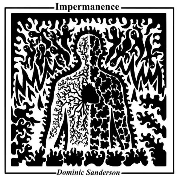 Impermanence by Dominic Sanderson
