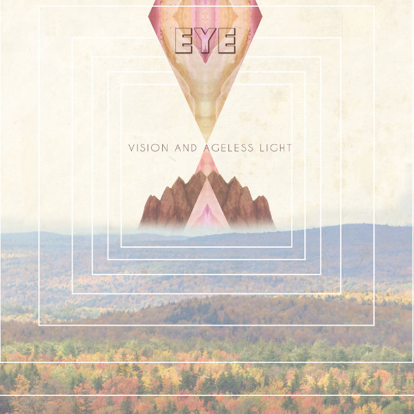 Vision And Ageless Light by Eye