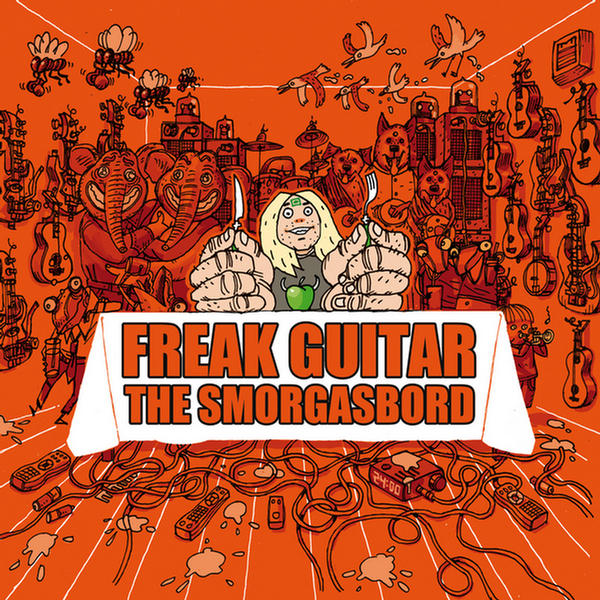 Freak Guitar - The Smorgasbord (Disk 1)