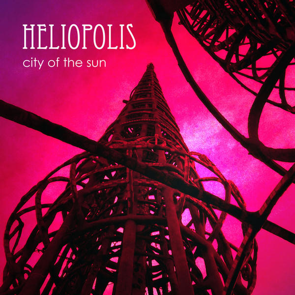 City Of The Sun by Heliopolis