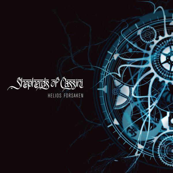 Helios Forsaken by Shepherds Of Cassini