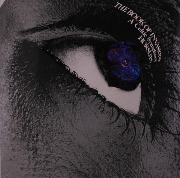 The Book Of Invasions- A Celtic Symphony by Horslips