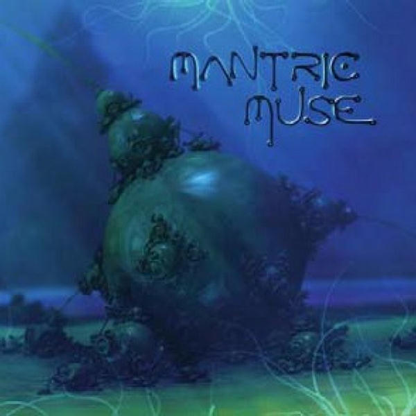 Mantric Muse by Mantric Muse