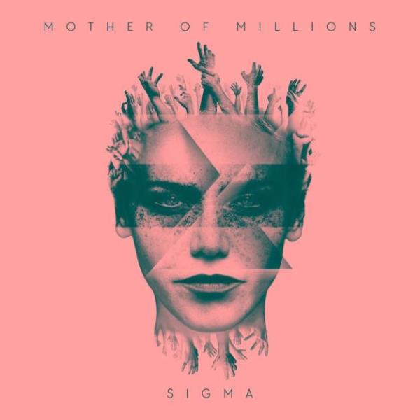 Sigma by Mother Of Millions