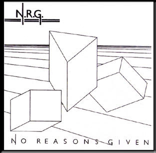 No Reasons Given by N.R.G.