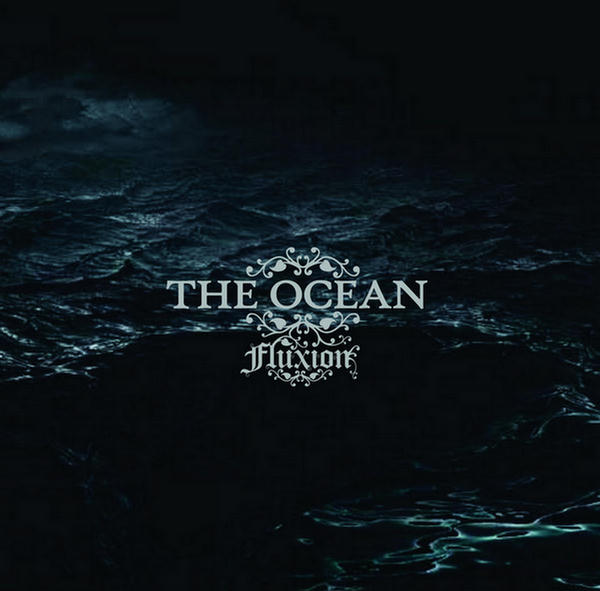 fluXion by The Ocean