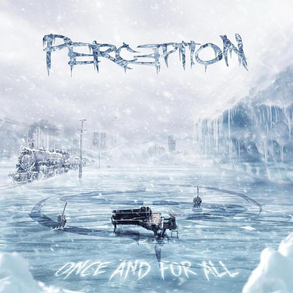 Once And For All by Perc3ption