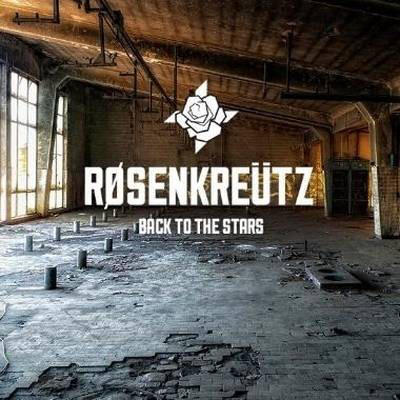 Back To The Stars by Røsenkreütz