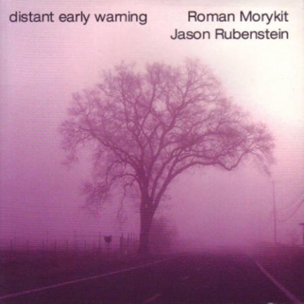 Distant Early Warning by Roman Morykit & Jason Rubenstein