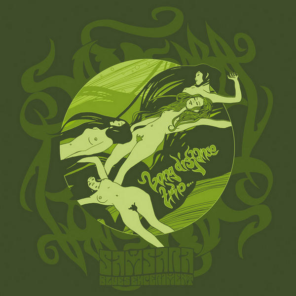 Long Distance Trip by Samsara Blues Experiment