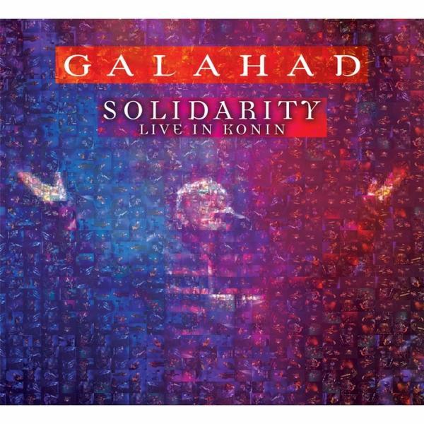 Solidarity (Live in Konin) by Galahad