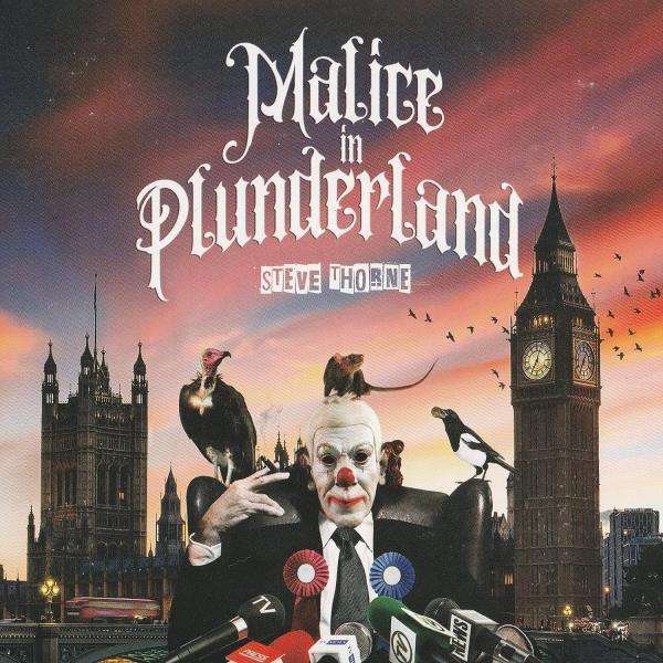 Malice In Plunderland by Steve Thorne