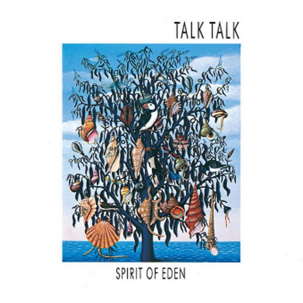 Spirit Of Eden by Talk Talk