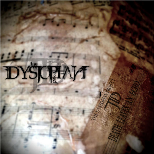 Death Leaves An Echo by The Dystopian Project