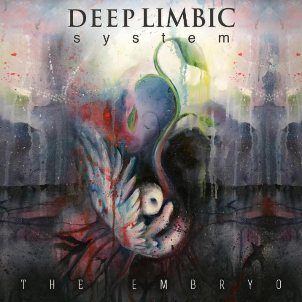 The Embryo EP by Deep Limbic System