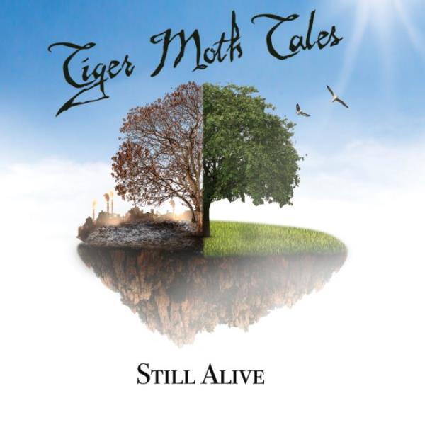 Still Alive by Tiger Moth Tales
