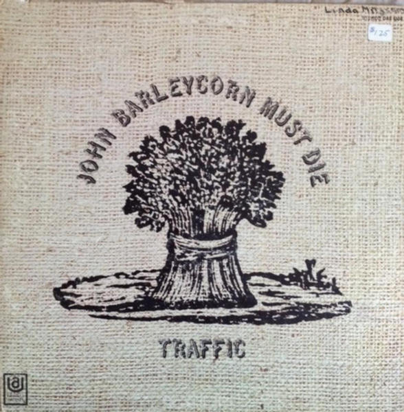 John Barleycorn Must Die by Traffic