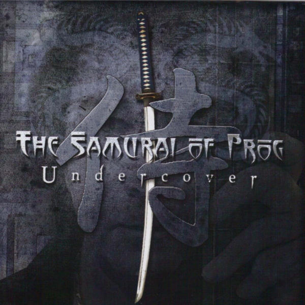 Undercover by The Samurai Of Prog