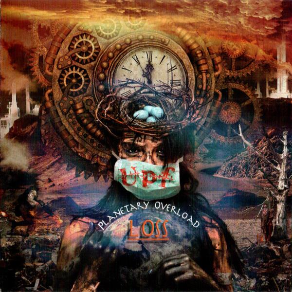 Planetary Overload - Part 1- Loss by United Progressive Fraternity