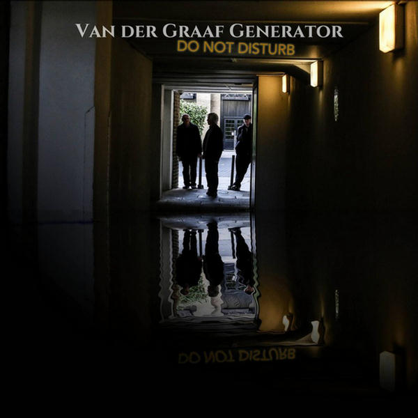 Do Not Disturb by Van der Graaf Generator