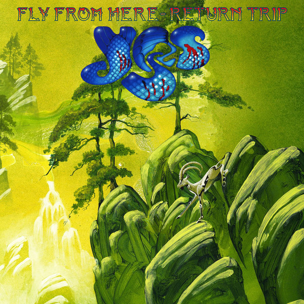 Fly from Here - Return Trip by Yes