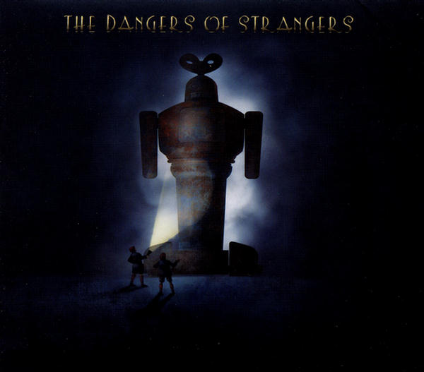 The Dangers of Strangers : 20th anniversary edition