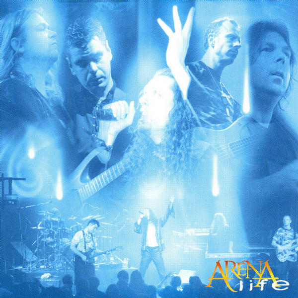 Live And Life (Disk 2) by Arena