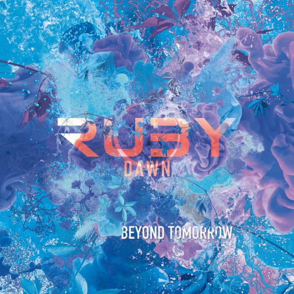 Beyond Tomorrow by Ruby Dawn