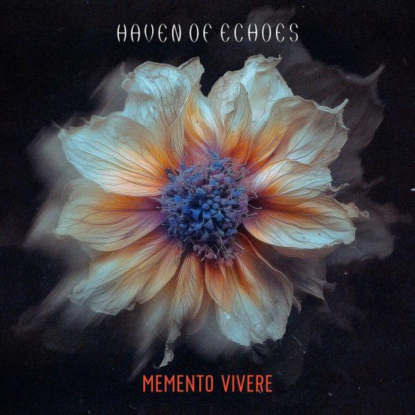 Memento Vivere by Haven of Echoes