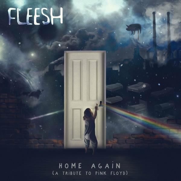 Home Again (A Tribute to Pink Floyd) by Fleesh