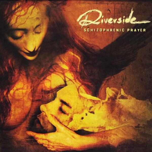 Schizophrenic Prayer by Riverside