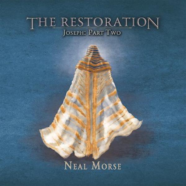 The Restoration - Joseph: Part Two by Neal Morse