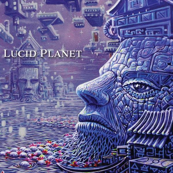 Lucid Planet by Lucid Planet