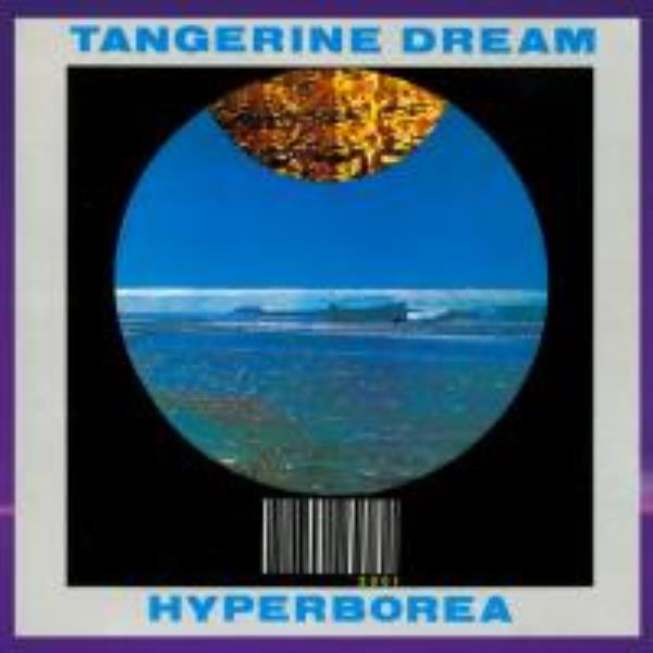 Hyperborea (P.O.P.T. Remastered 2020) by Tangerine Dream
