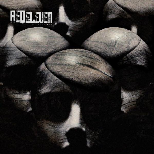 Idiot Factory by Red Eleven