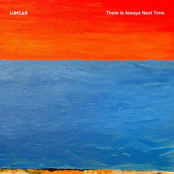 There Is Always Next Time by Lunear