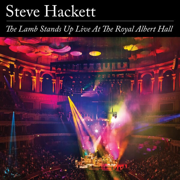 The Lamb Stands Up - Live At The Royal Albert Hall by Steve Hackett