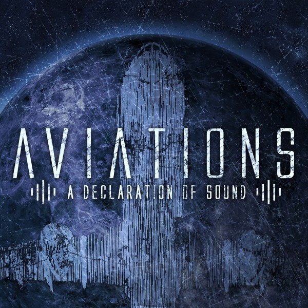 A Declaration of Sound by Aviations