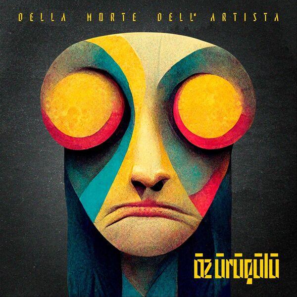 Della Morte dell’Artista by Öz Ürügülü