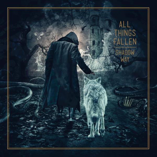 Shadow Way by All Things Fallen