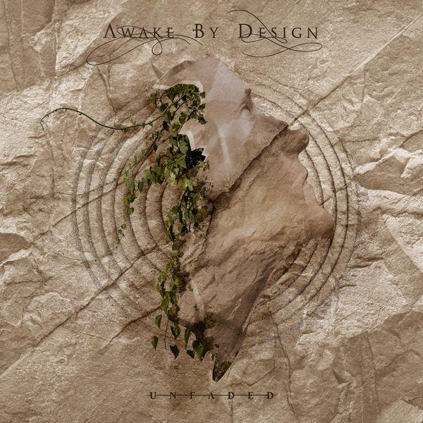 Unfaded by Awake By Design