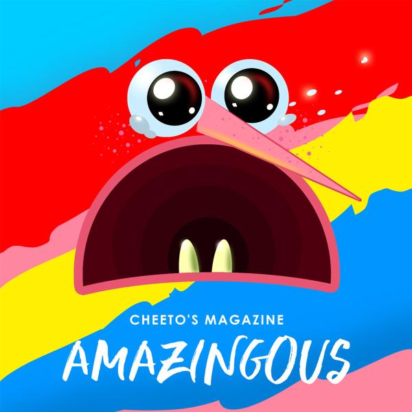 Amazingous by Cheeto's Magazine