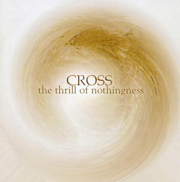 The Thrill of Nothingness