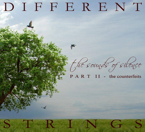 The Sounds Of Silence, Pt II The Counterfeits